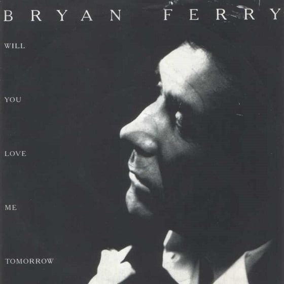 bryan_ferry-will_you_love_me_tomorrow_s_1