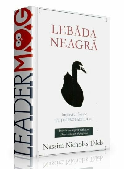 „Lebăda Neagră” (de Nassim Nicholas Taleb)