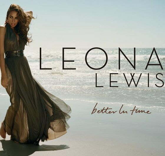 Leona Lewis - Better In Time