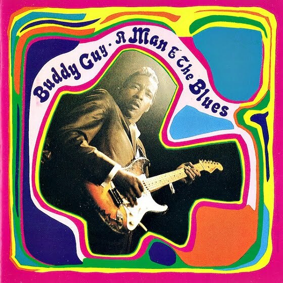 Buddy Guy - A Man And The Blues